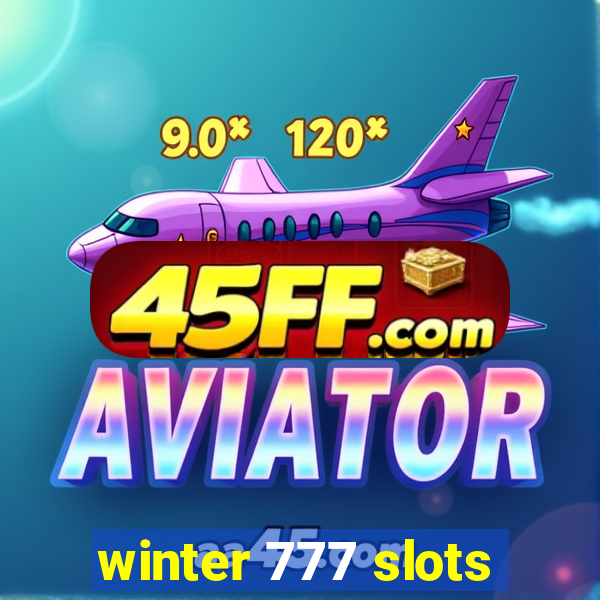 winter 777 slots
